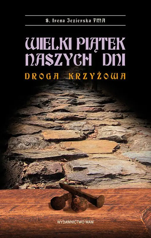 Książka - Wielki Piątek naszych dni