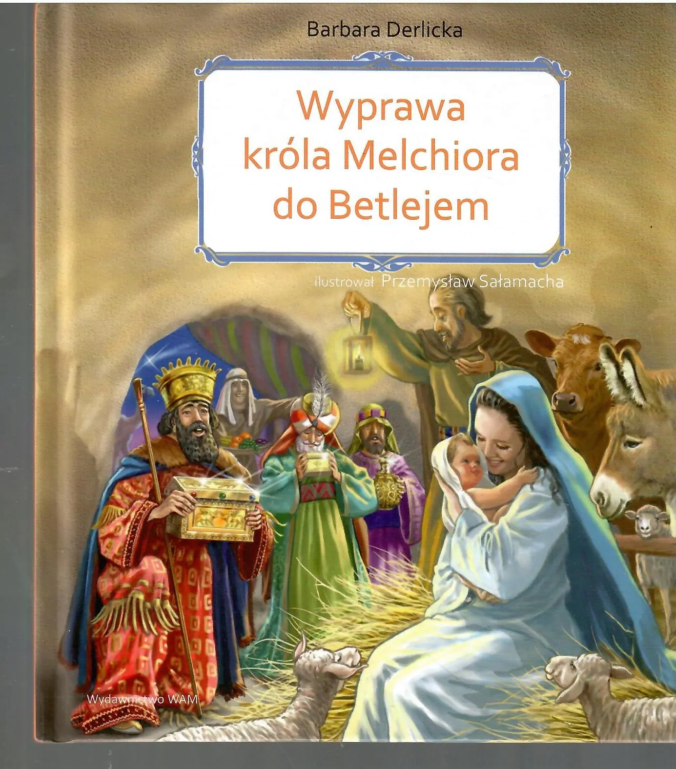 Książka - Wyprawa króla Melchiora do Betlejem