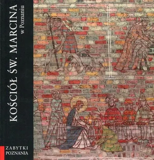 Książka - Kościół św. Marcina w Poznaniu