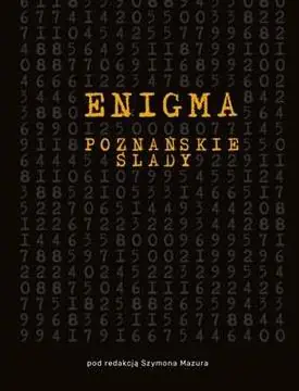 Książka - Enigma. Poznańskie ślady