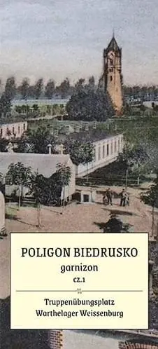 Książka - Poligon Biedrusko cz.1 garnizon. Plan 1901-1945