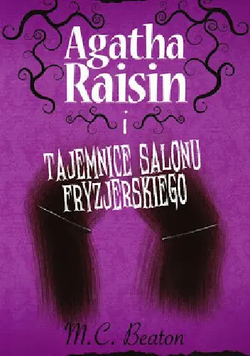 Książka - Agatha Raisin i tajemnice salonu fryzjerskiego