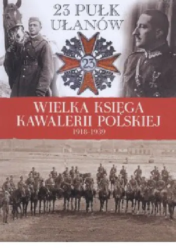 Książka - 23 Pułk Ułanów Grodzieńskich