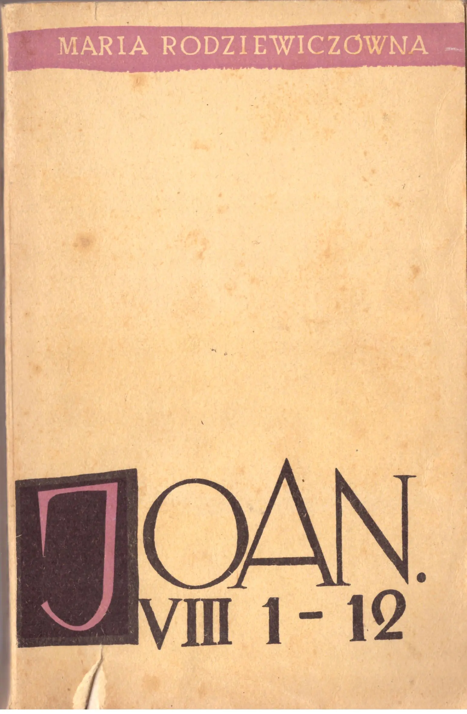 Książka - Joan. VIII 1-12. Klasyka Literatury Kobiecej. Tom 22