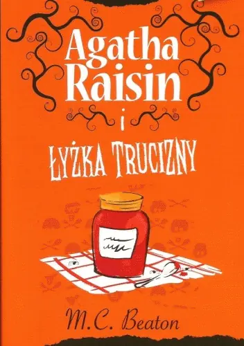 Książka - Agatha Raisin i łyżka trucizny