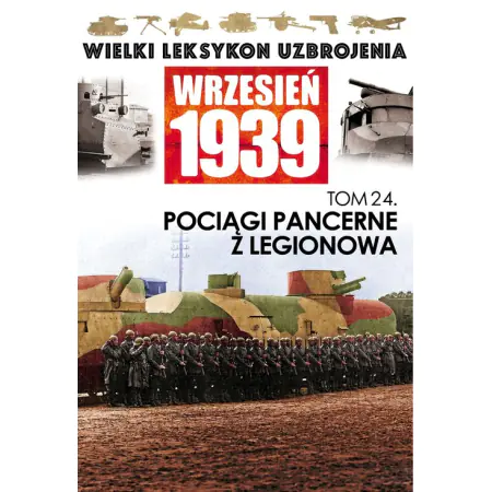 Książka - Pociągi Pancerne z Legionowa