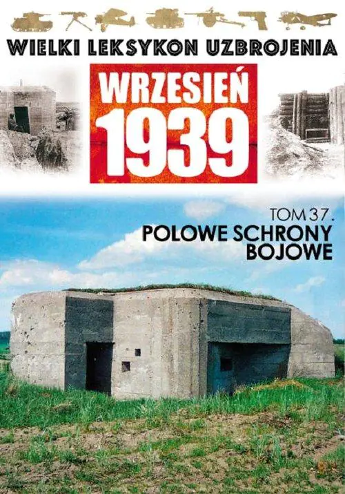 Książka - Polowe Schrony Bojowe
