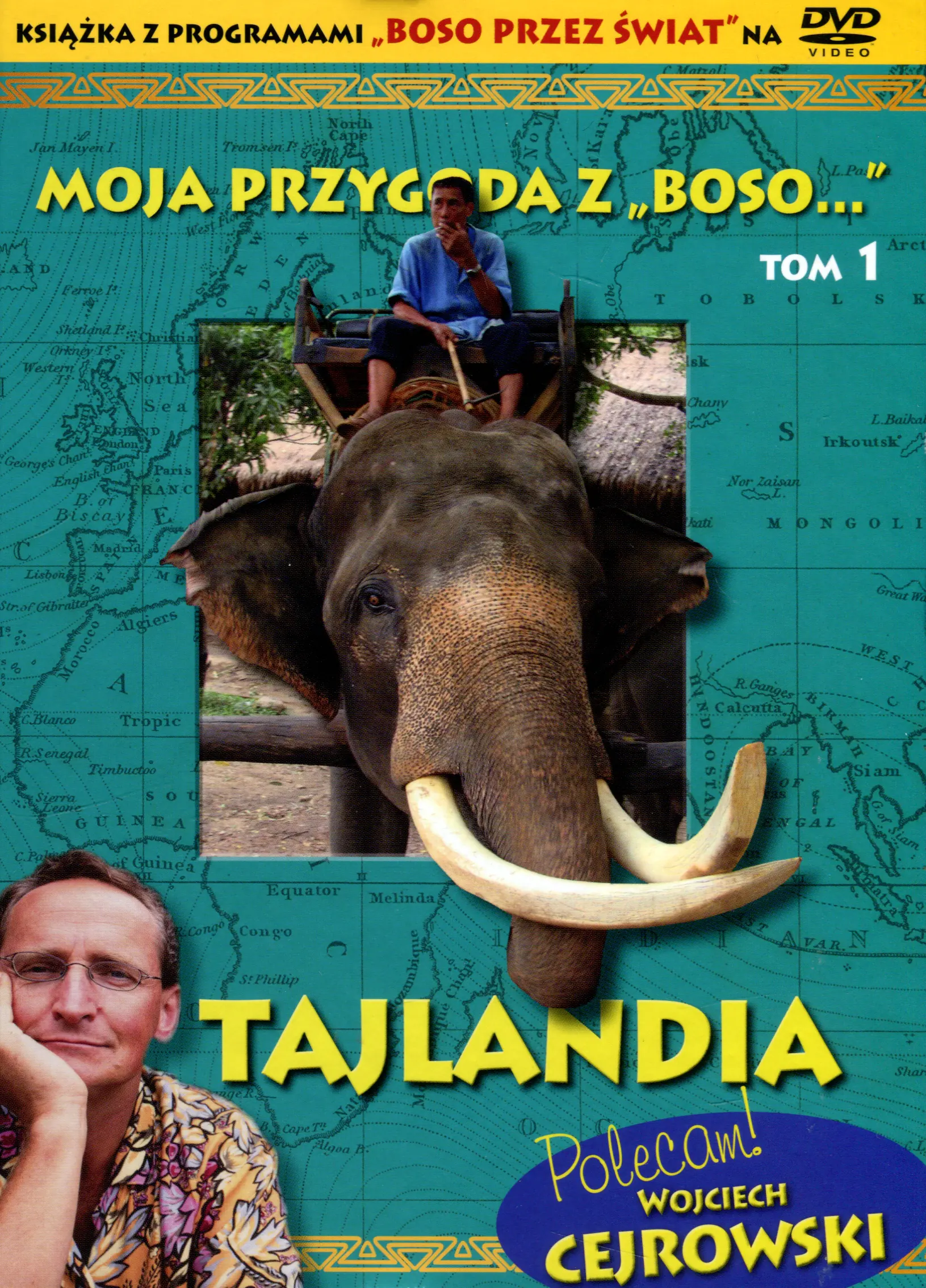 Książka - Moja przygoda z &bdquo;Boso&hellip;` Tom 1. Tajlandia (książka + DVD)