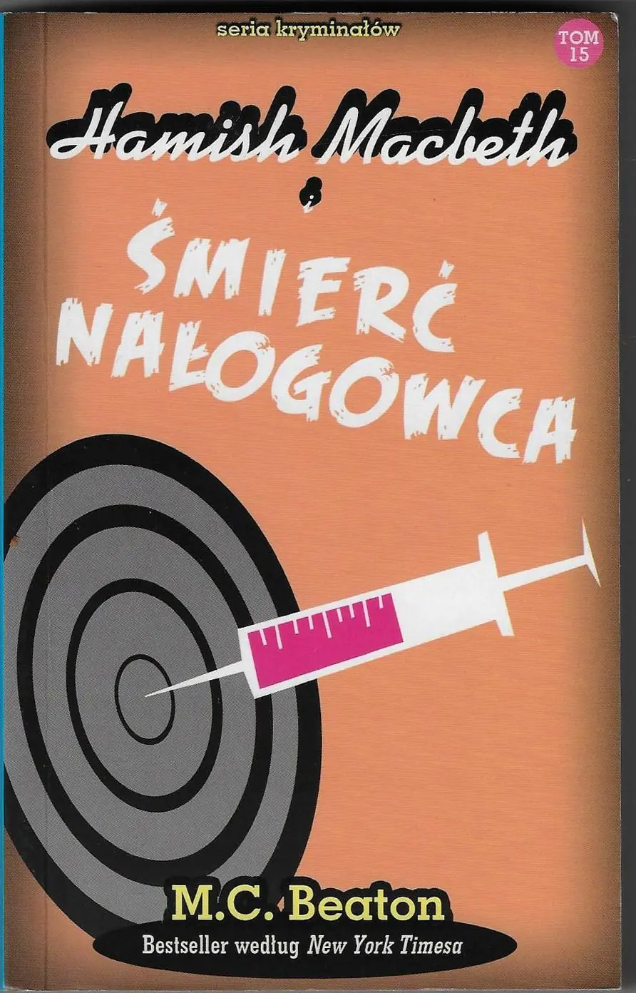 Książka - Hamish Macbeth i śmierć nałogowca tom 15