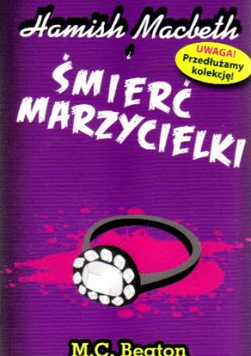 Książka - Hamish Macbeth i śmierć marzycielki