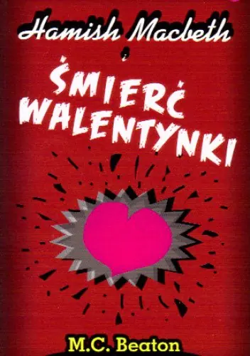 Książka - Hamish Macbeth i śmierć walentynki