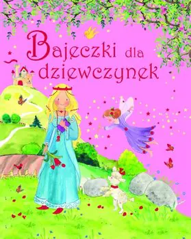 Książka - Bajeczki dla dziewczynek