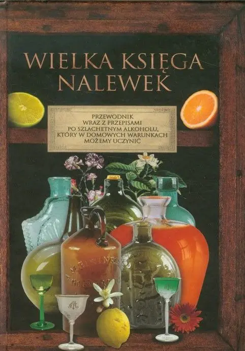 Wielka księga nalewek