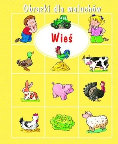 Książka - Obrazki dla maluchów. Wieś