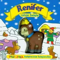 Książka - Renifer ratuje Święta. Piszcząca świąteczna książeczka