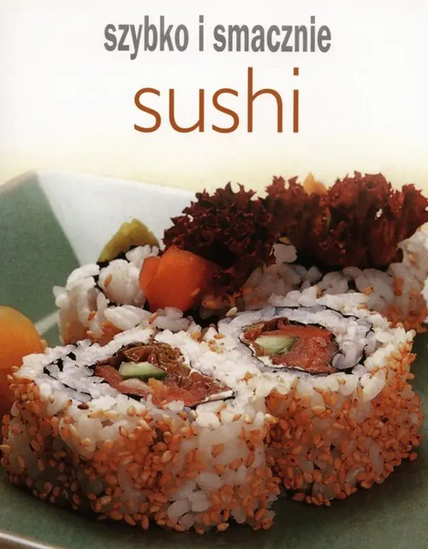 Książka - Szybko i smacznie - Sushi BR
