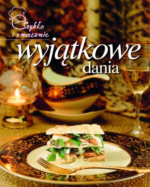 Książka - Szybko i smacznie - Wyjątkowe dania