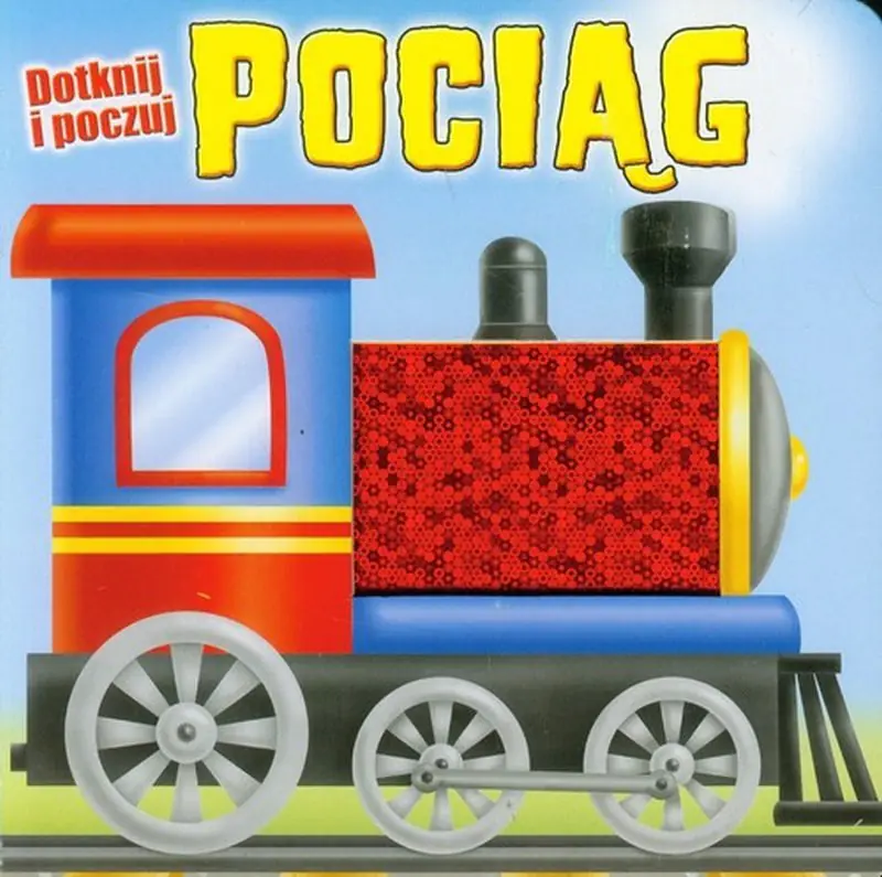 Książka - Pociąg. Dotknij i poczuj