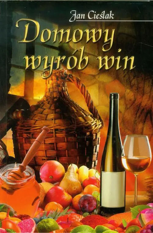 Książka - Domowy wyrób win