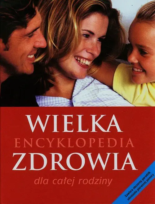 Książka - Wielka encyklopedia zdrowia dla całej rodziny