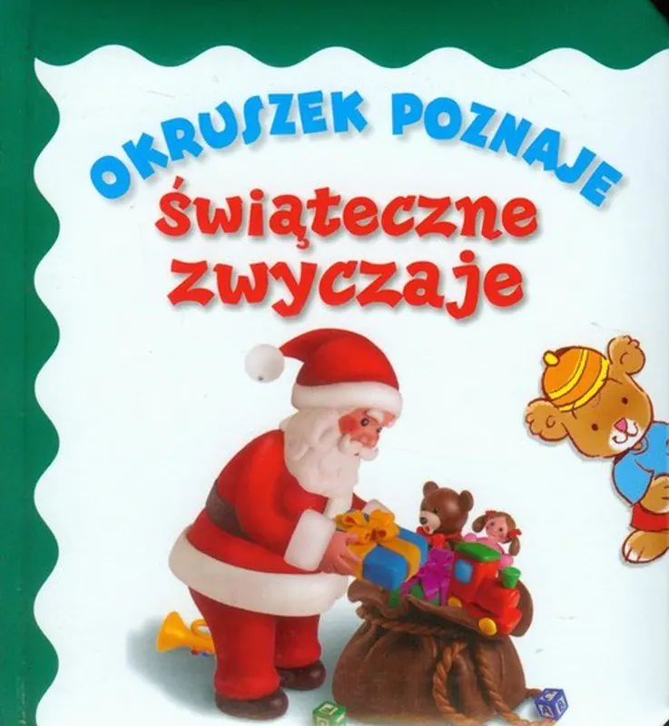 Książka - Okruszek poznaje świąteczne zwyczaje