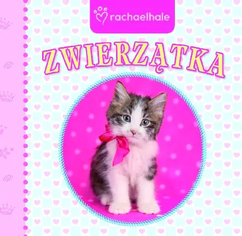Książka - Zwierzątka. Rachaelhale