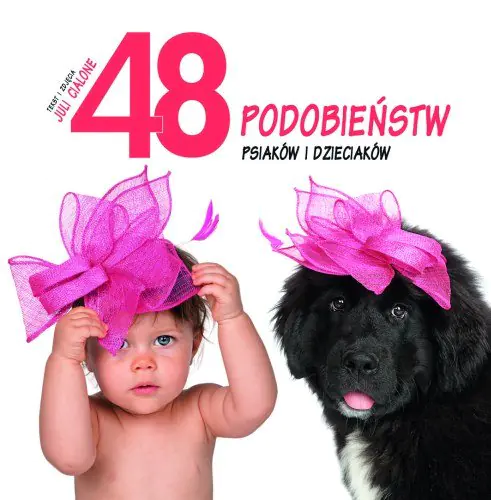 Książka - 48 podobieństw psiaków i dzieciaków