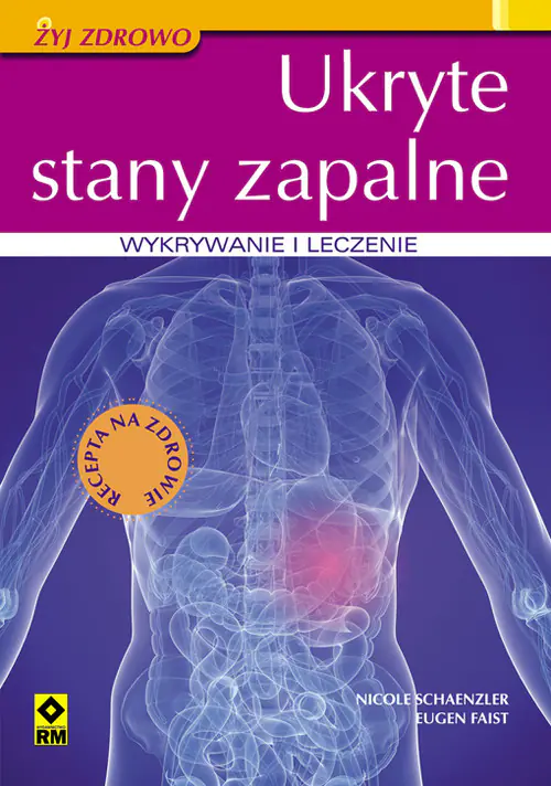 Książka - Ukryte stany zapalne. Wykrywanie i leczenie