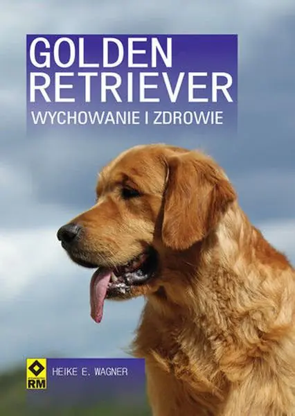 Książka - Golden Retriver. Wychowanie i zdrowie RM