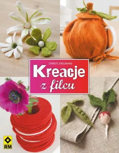 Książka - Kreacje z filcu RM