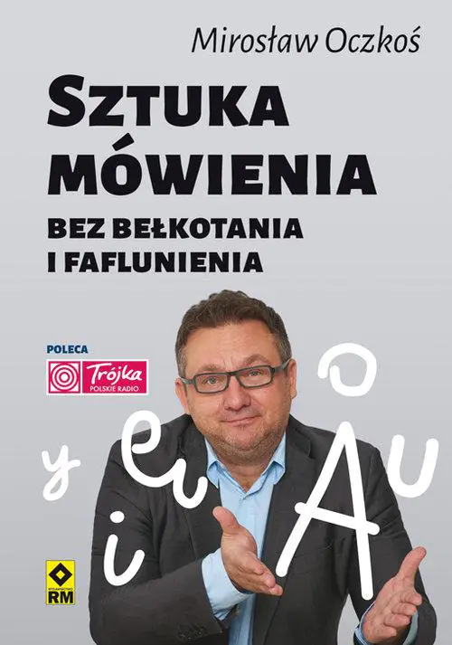 Książka - Sztuka mówienia bez bełkotania i faflunienia