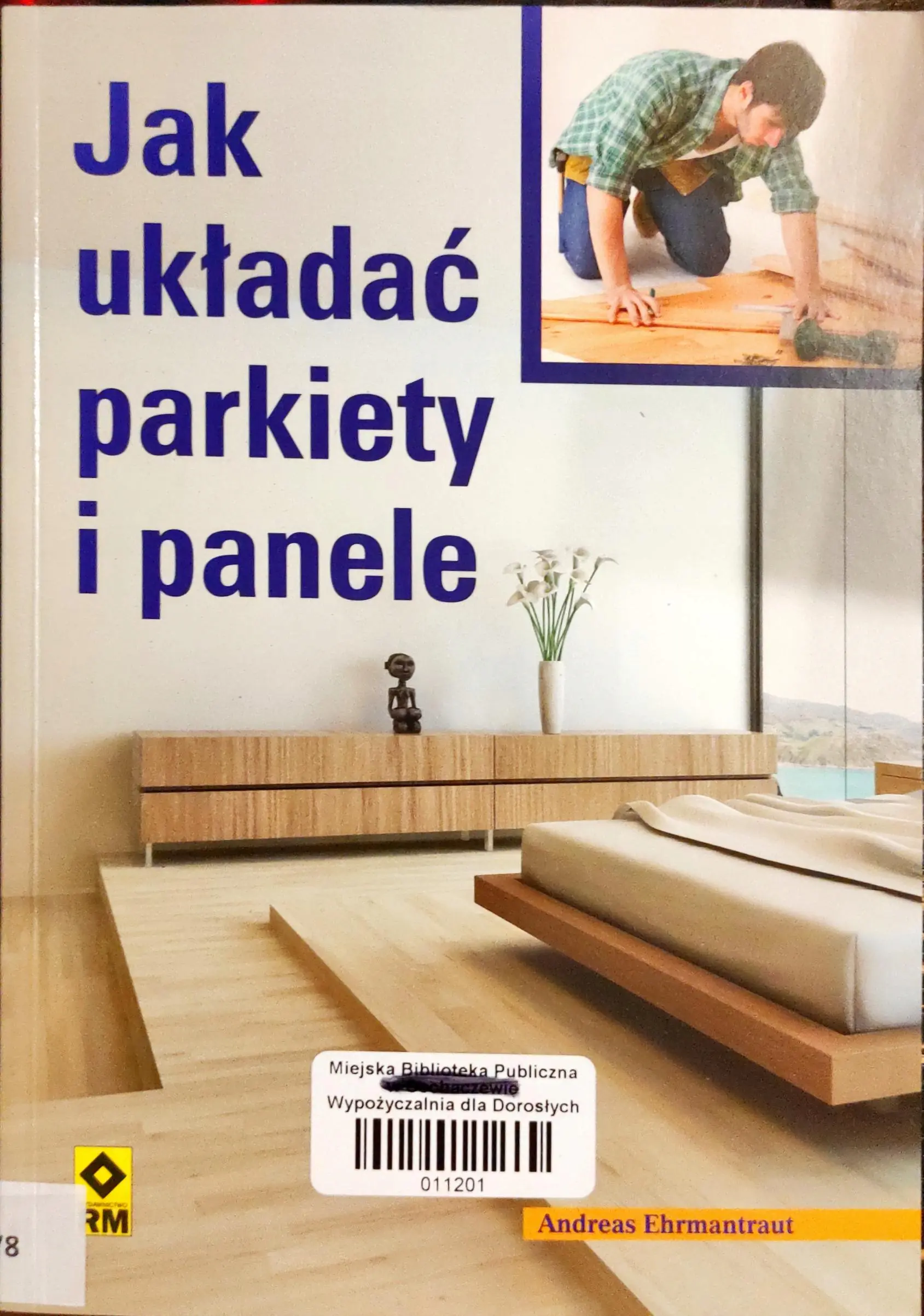 Książka - Jak układać parkiety i panele