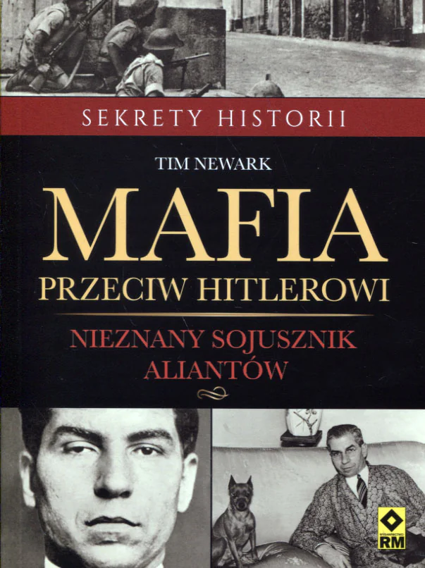Książka - Mafia przeciw Hitlerowi. Nieznany sojusznik aliantów