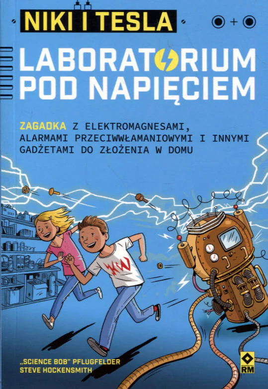 Książka - Laboratorium pod napięciem. Niki i Tesla