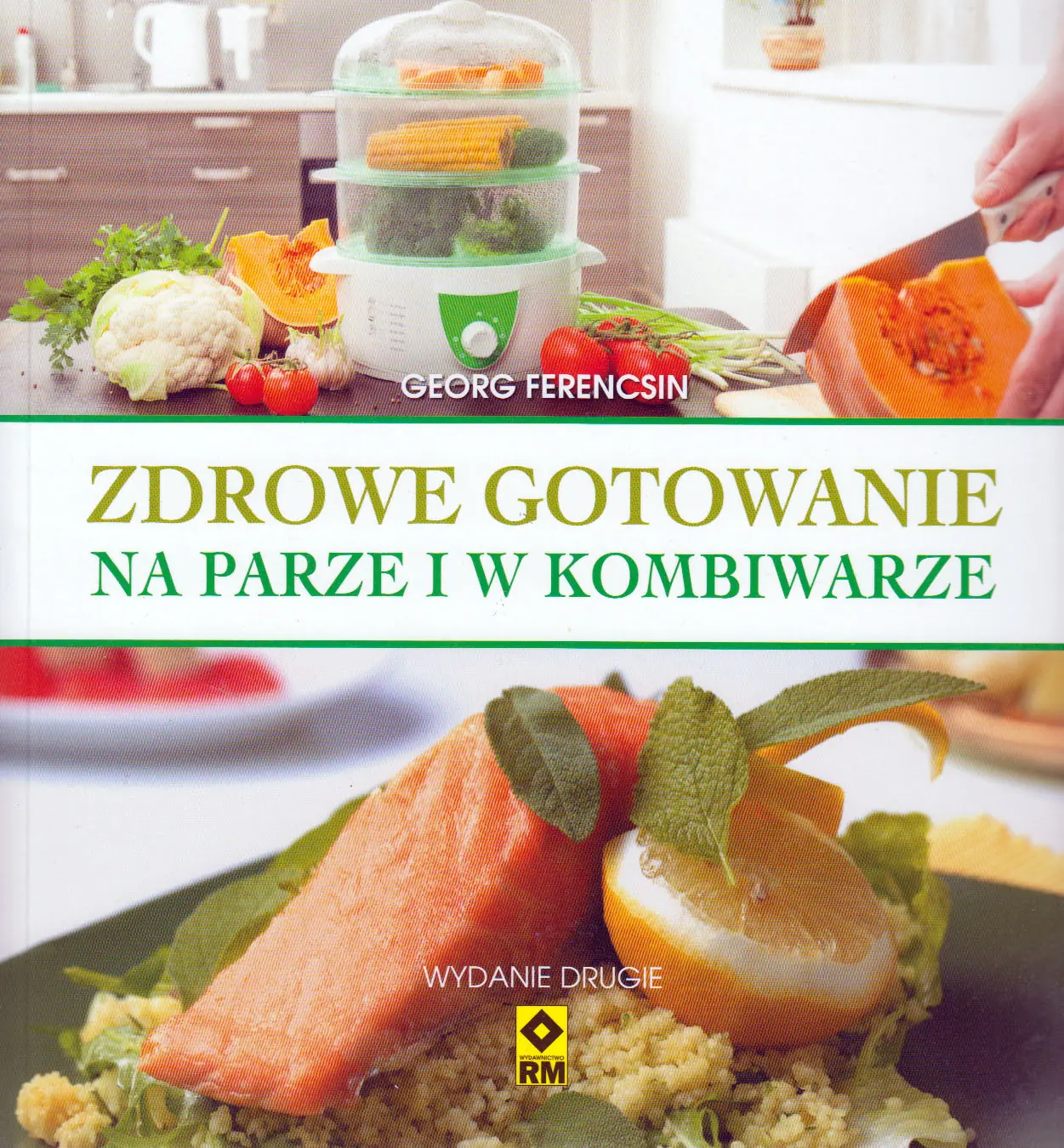 Książka - Zdrowe gotowanie na parze i w kombiwarze