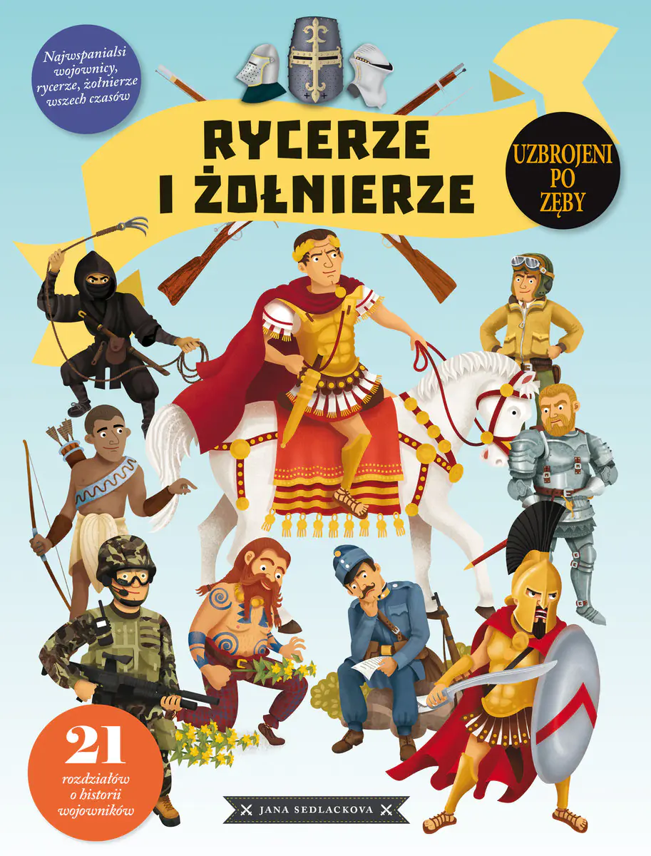 Książka - Rycerze i żołnierze. Uzbrojeni po zęby