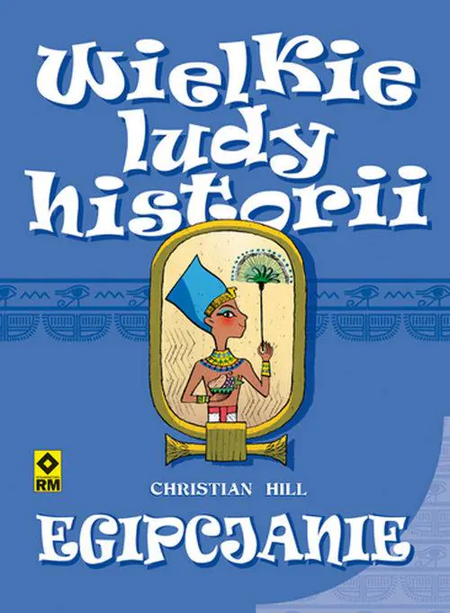Książka - Wielkie ludy przeszłości. Egipcjanie