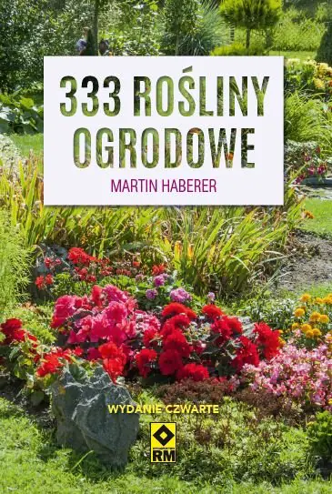 Książka - 333 rośliny ogrodowe. Najpiękniejsze krzewy, byliny i kwiaty cięte