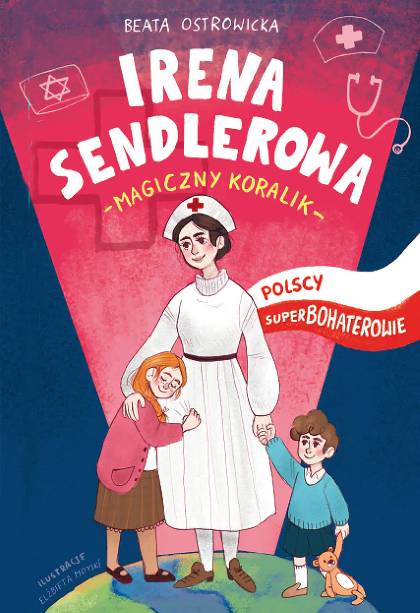 Książka - Irena Sendlerowa. Magiczny koralik. Polscy superbohaterowie