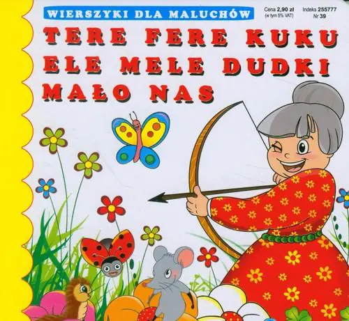 Książka - Tere fere kuku Ele mele dudki Mało nas