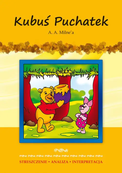 Książka - Kubuś Puchatek A. A. Milne'a