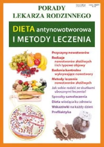 Książka - Porady lek. rodzinnego. Dieta antynowotworowa...