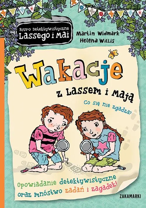 Wakacje z Lassem i Mają. Biuro Detektywistyczne Lassego i Mai