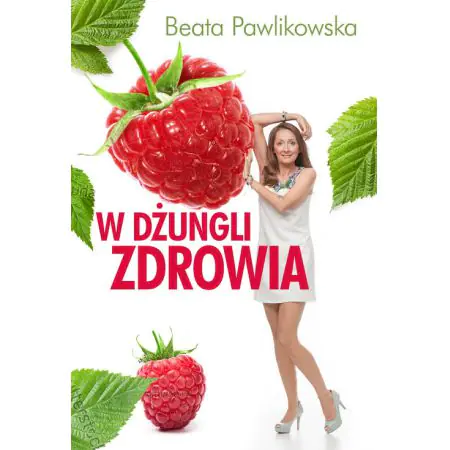 W dżungli zdrowia. Tom 1