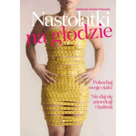 Książka - Nastolatki na głodzie