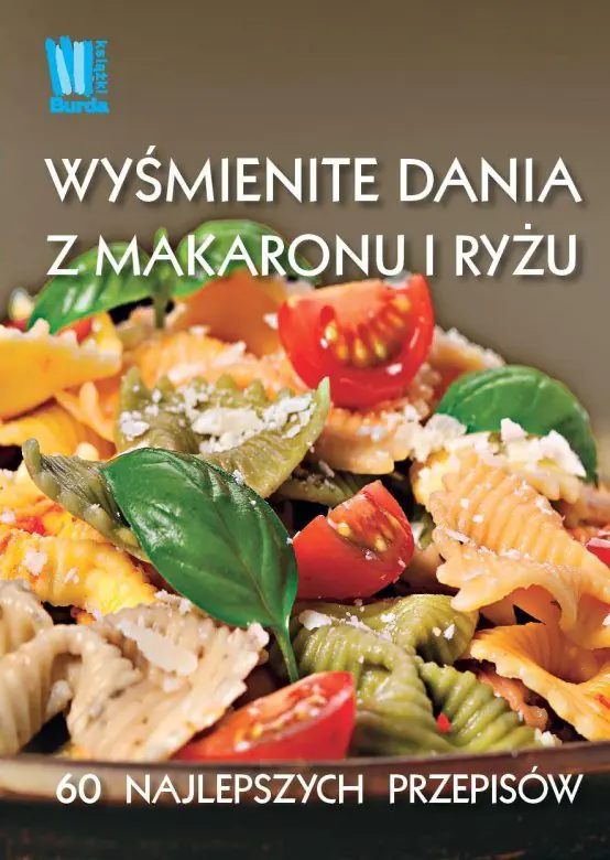 Książka - Wyśmienite dania z makaronu i ryżu