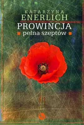 Książka - Prowincja pełna szeptów