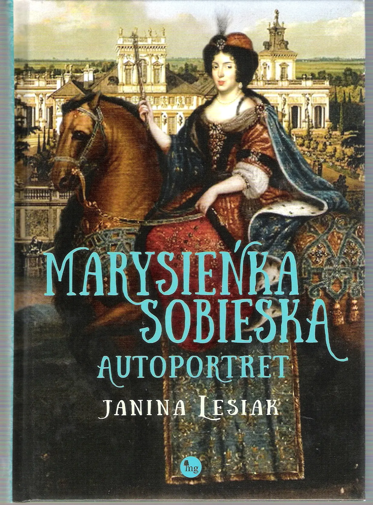 Książka - Marysieńka Sobieska. Autoportret