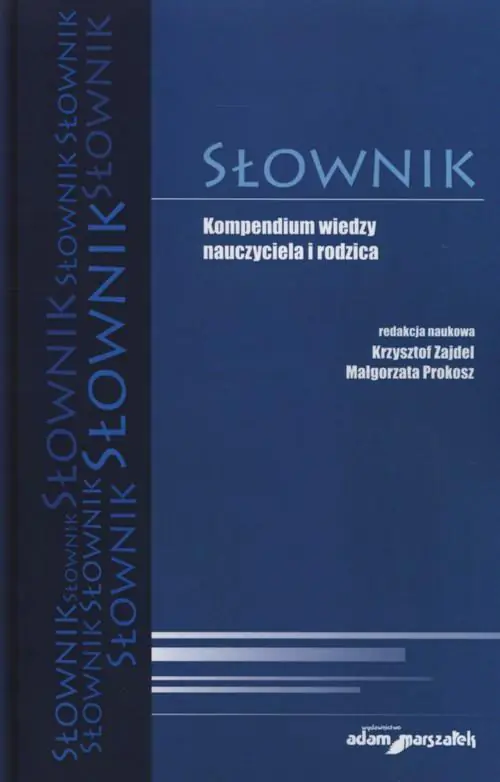 Książka - Slownik Kompendium wiedzy nauczyciela i rodzica