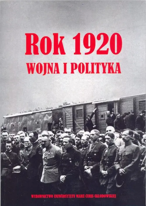 Książka - Rok 1920 Wojna i polityka